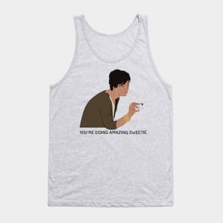 You're Doing Amazing, Sweetie Tank Top